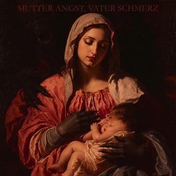 MUTTER ANGST, VATER SCHMERZ BY CLARA OBSCURE